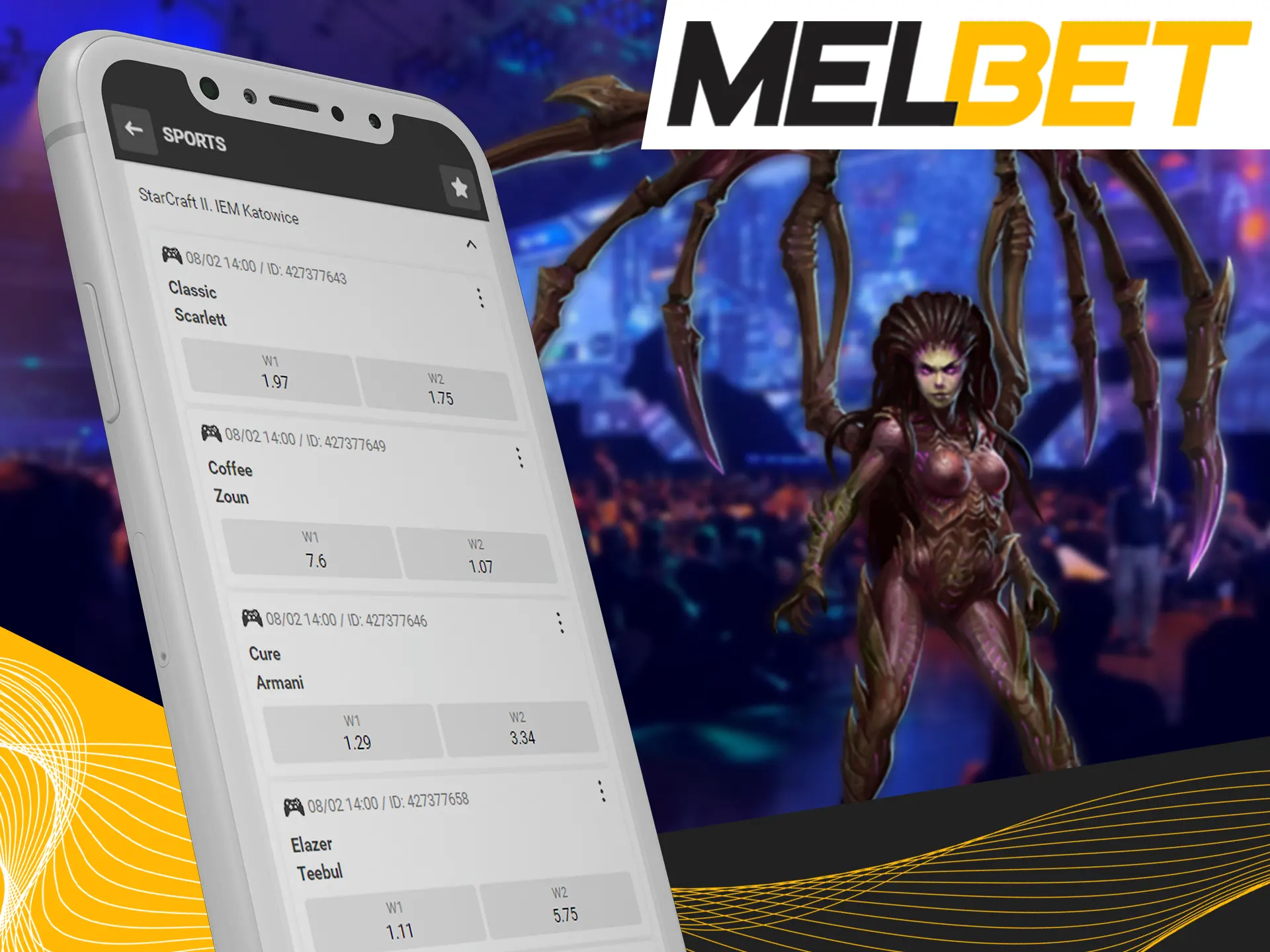 Watch most brutal Starcraft 2 matches at Melbet.